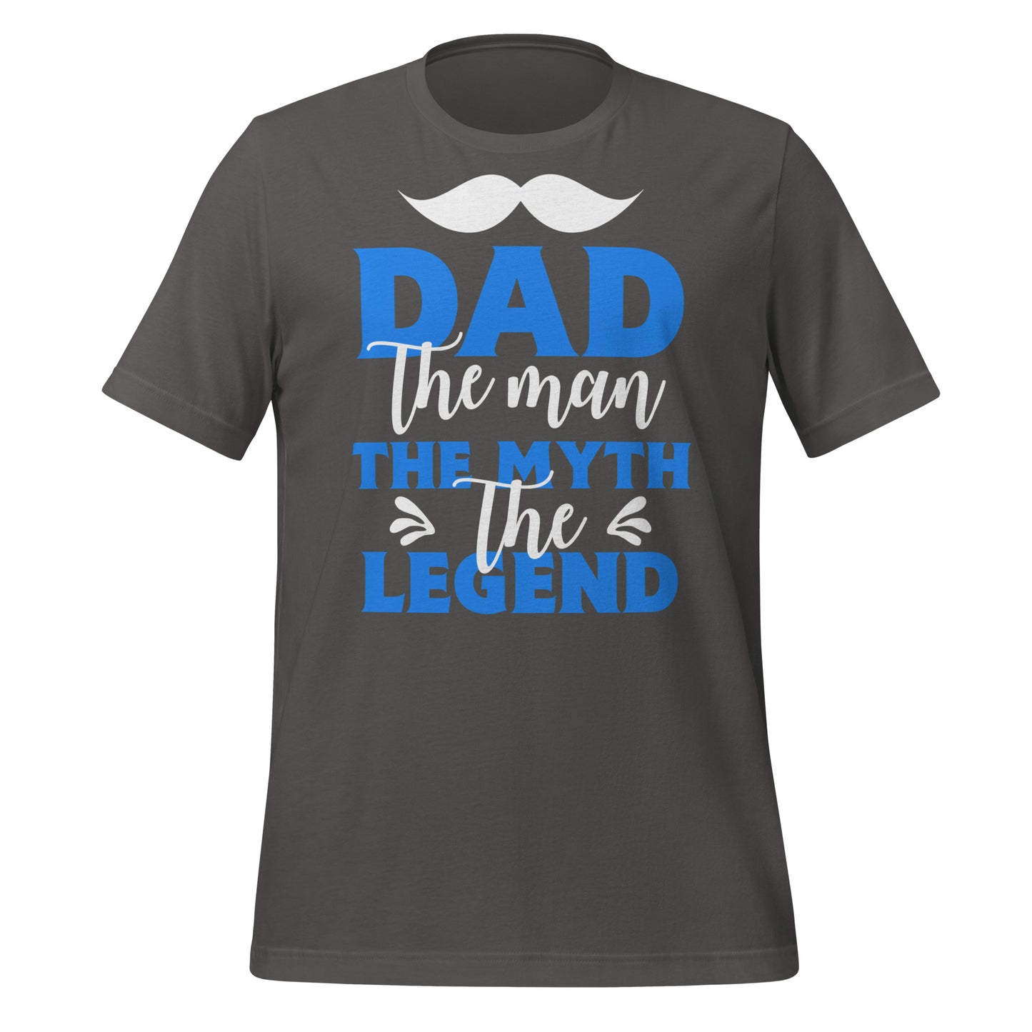 Dad The Myth The Legend