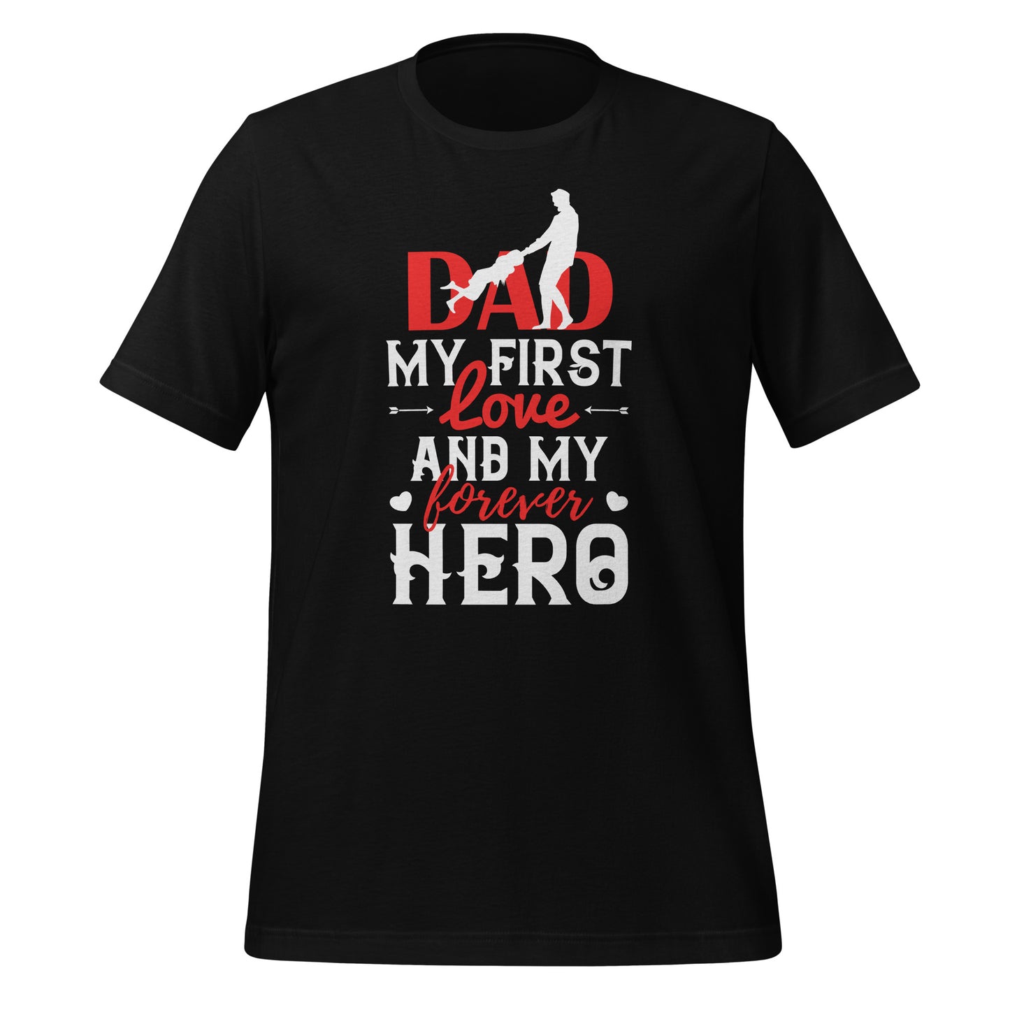 Dad Love Forever Hero