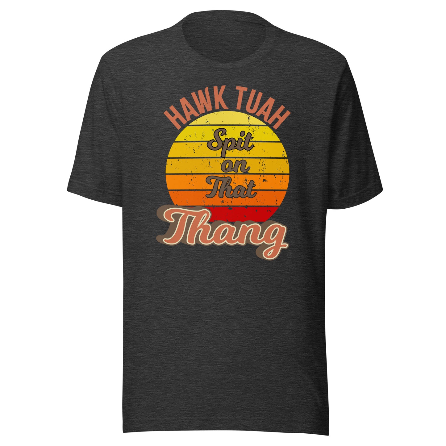 Hawk Tuah Spit on That Thang Retro