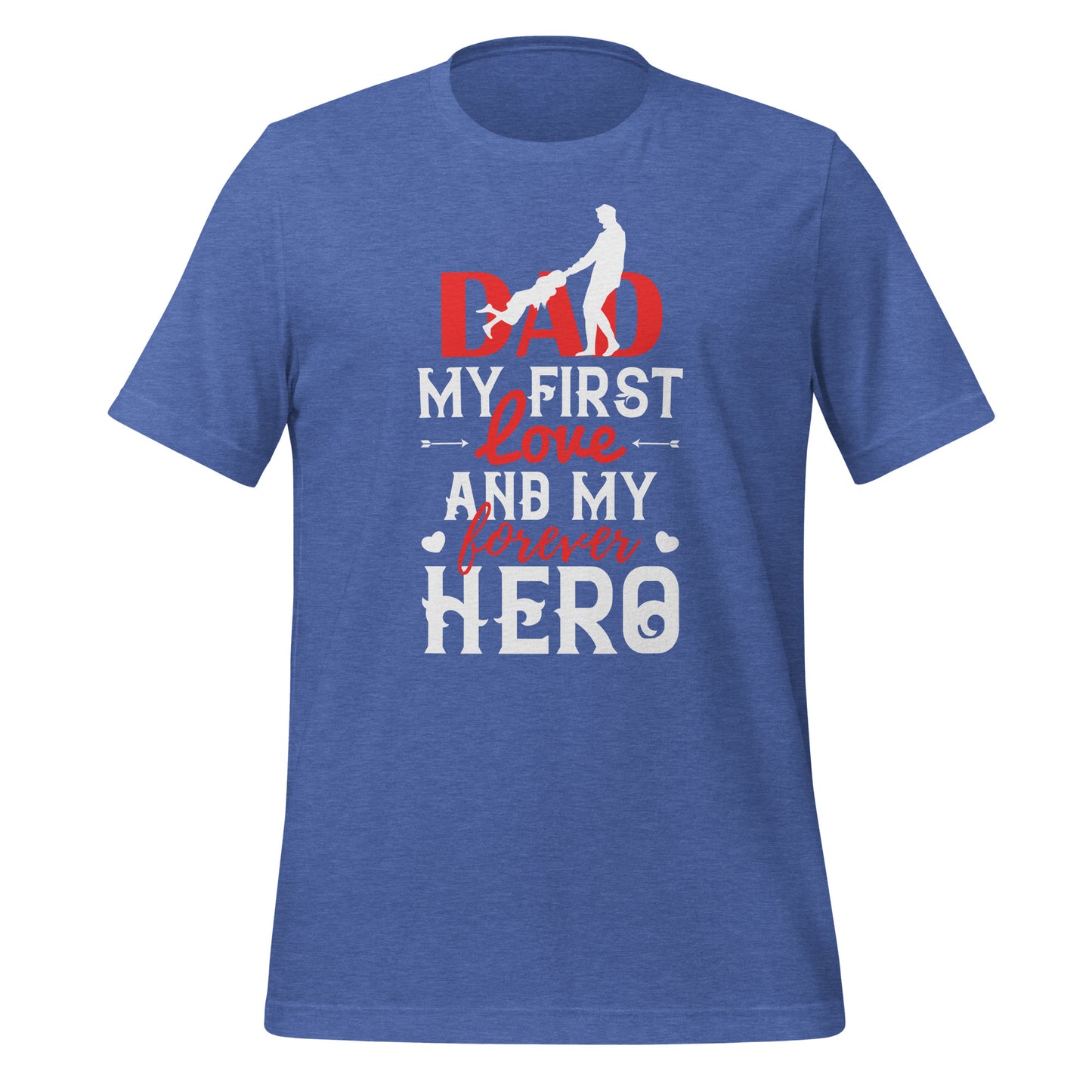 Dad Love Forever Hero