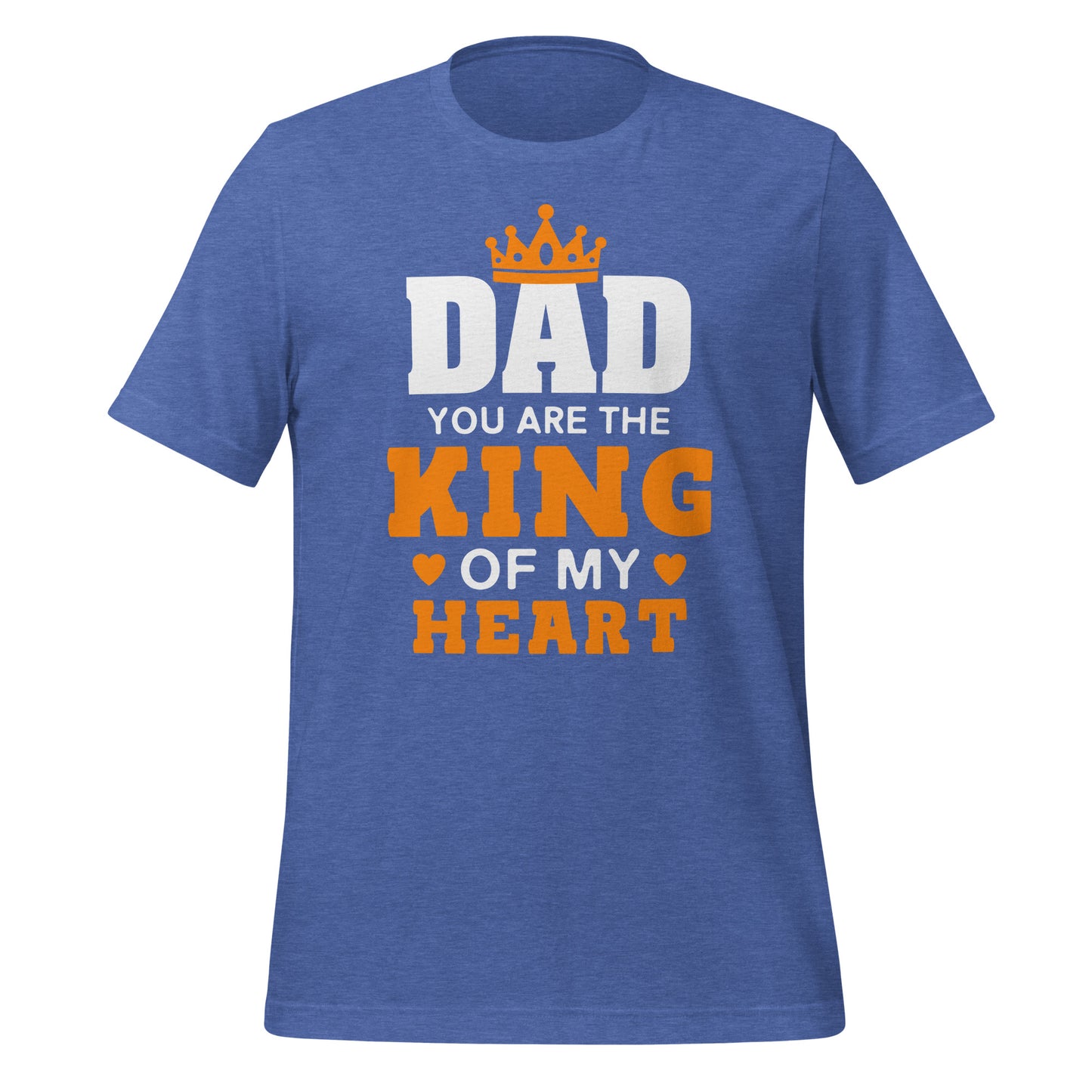 Dad Your are the King of My Heart