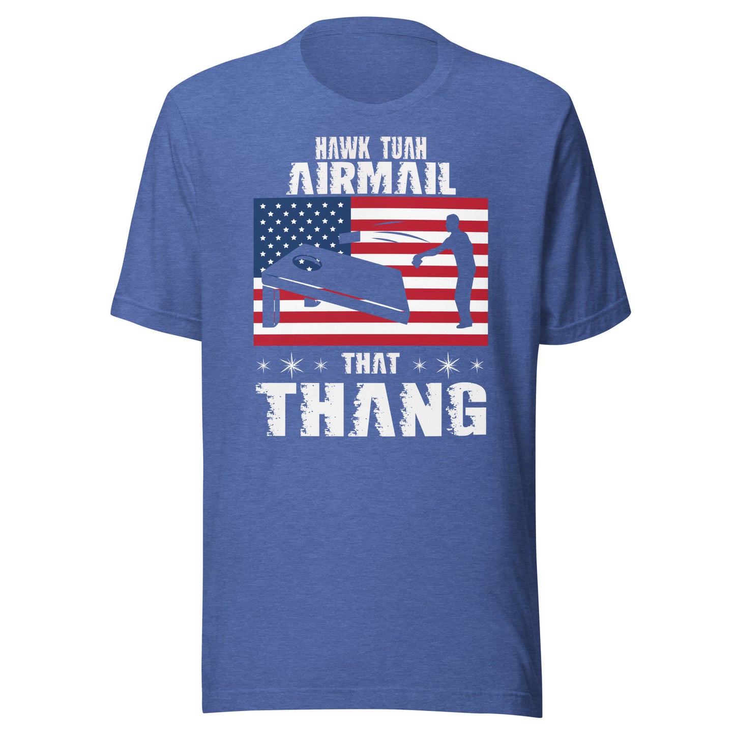 Hawk Tuah Airmail That Thang USA