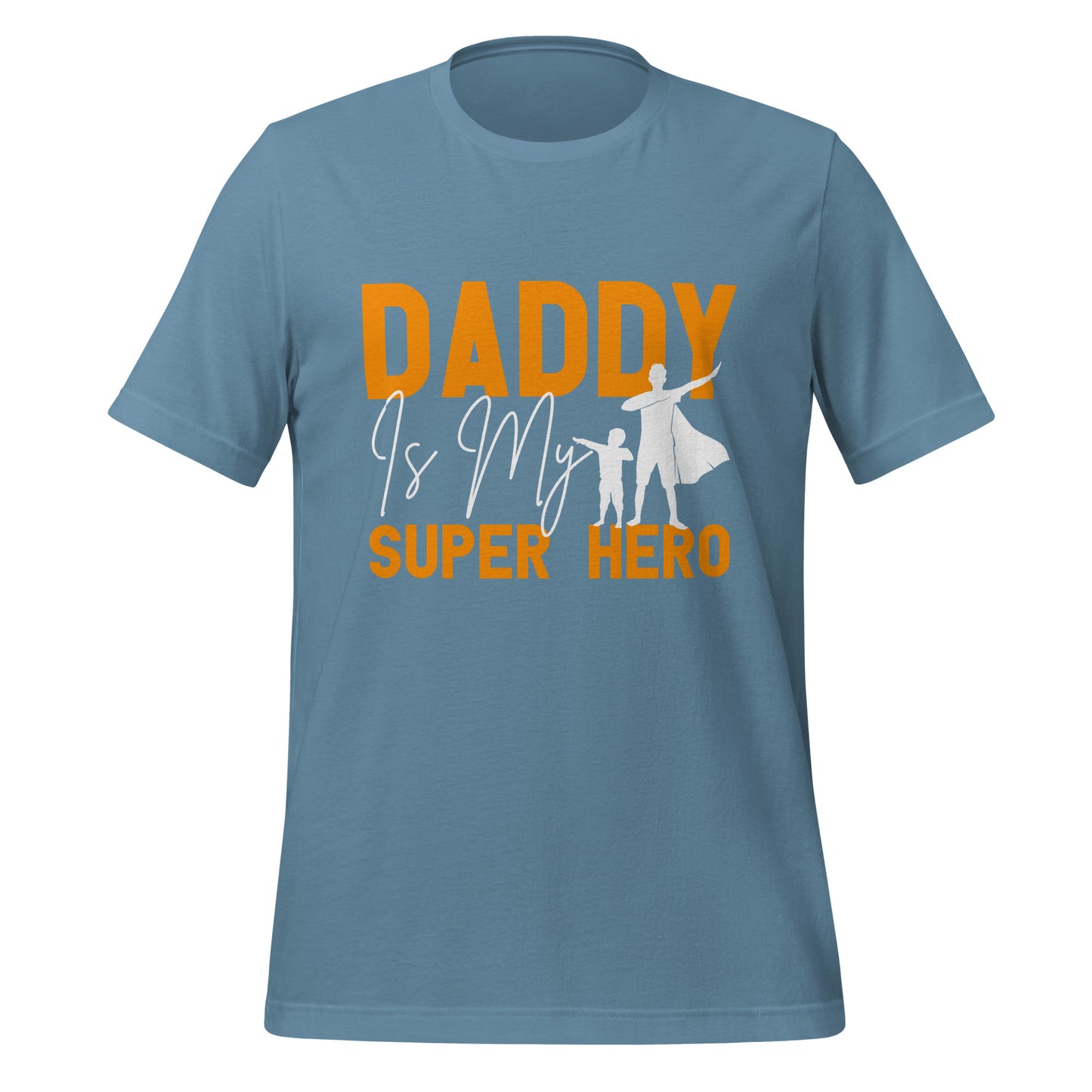 Daddy Is My Superhero