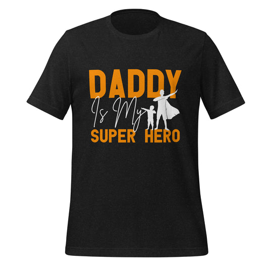 Daddy Is My Superhero