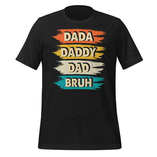 Dada Daddy Dad Bruh