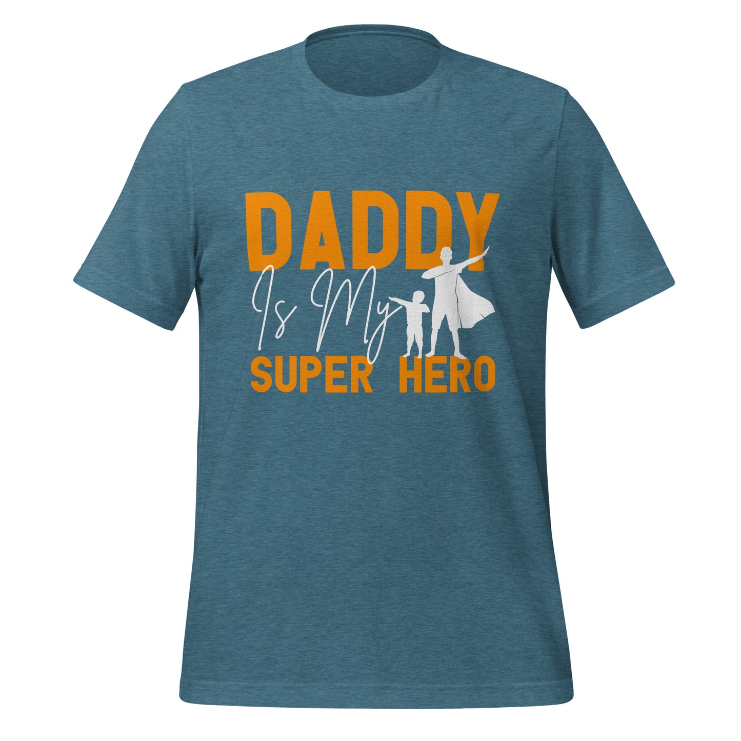 Daddy Is My Superhero