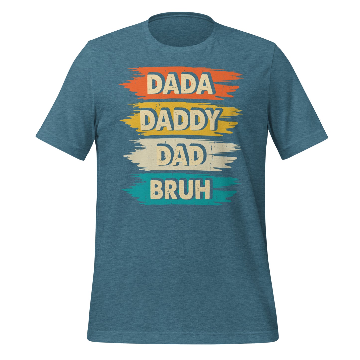 Dada Daddy Dad Bruh