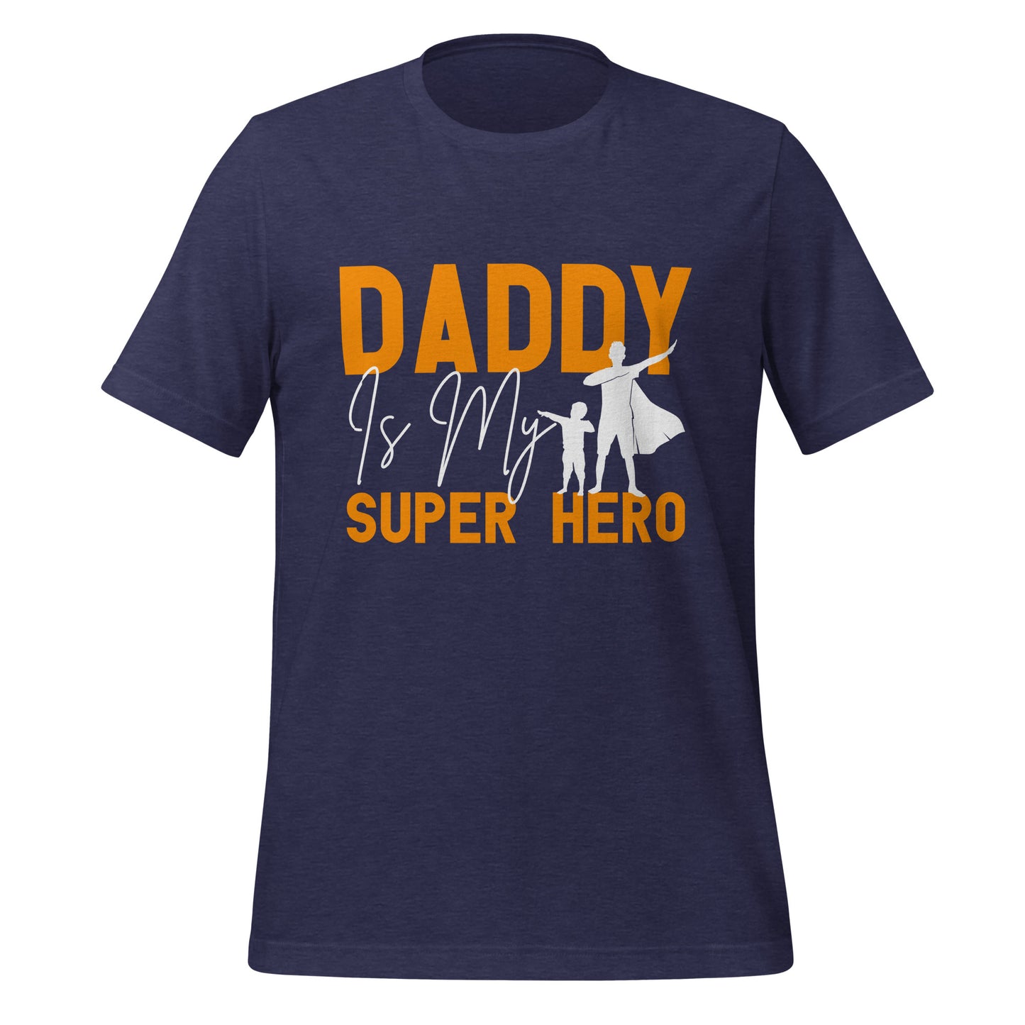 Daddy Is My Superhero