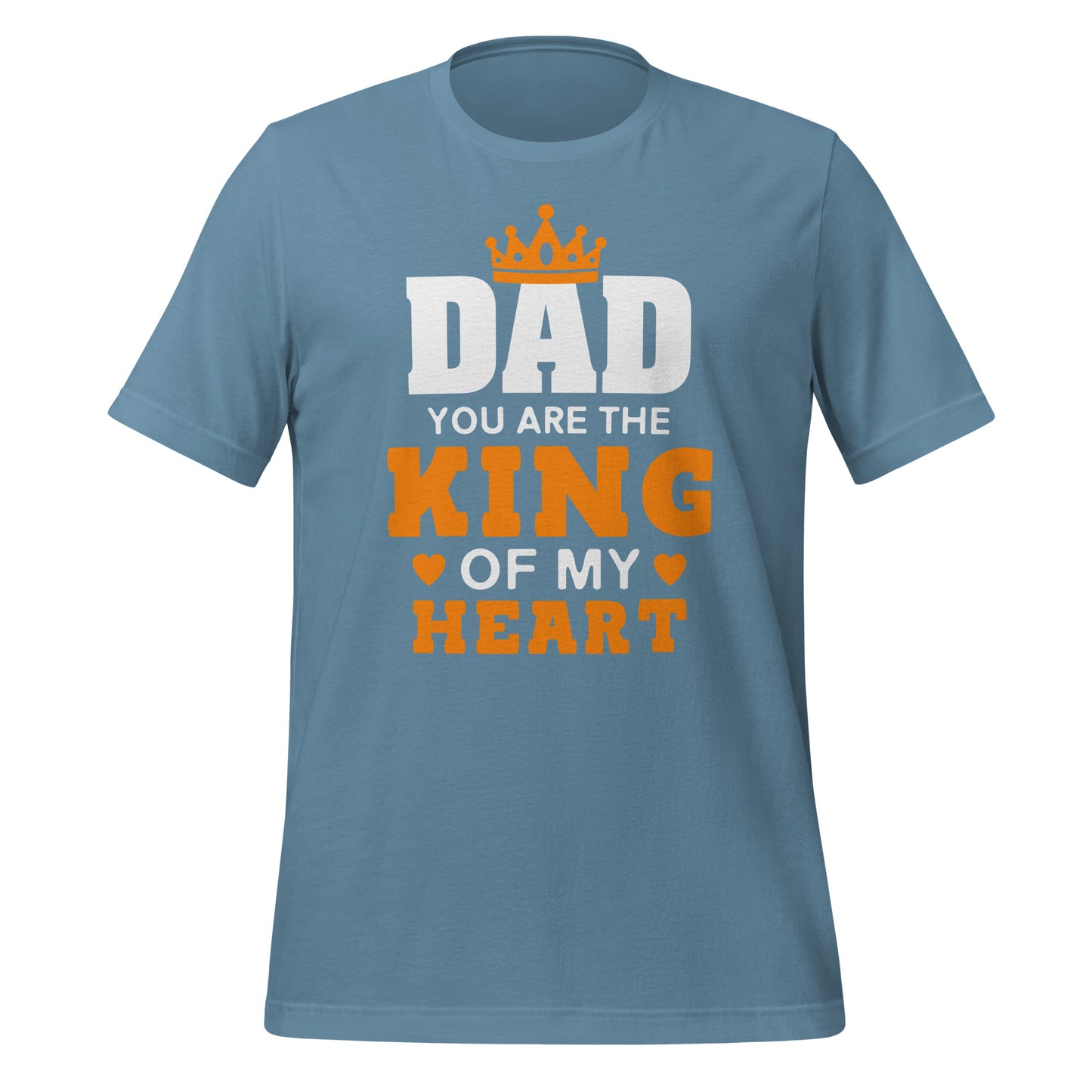 Dad Your are the King of My Heart