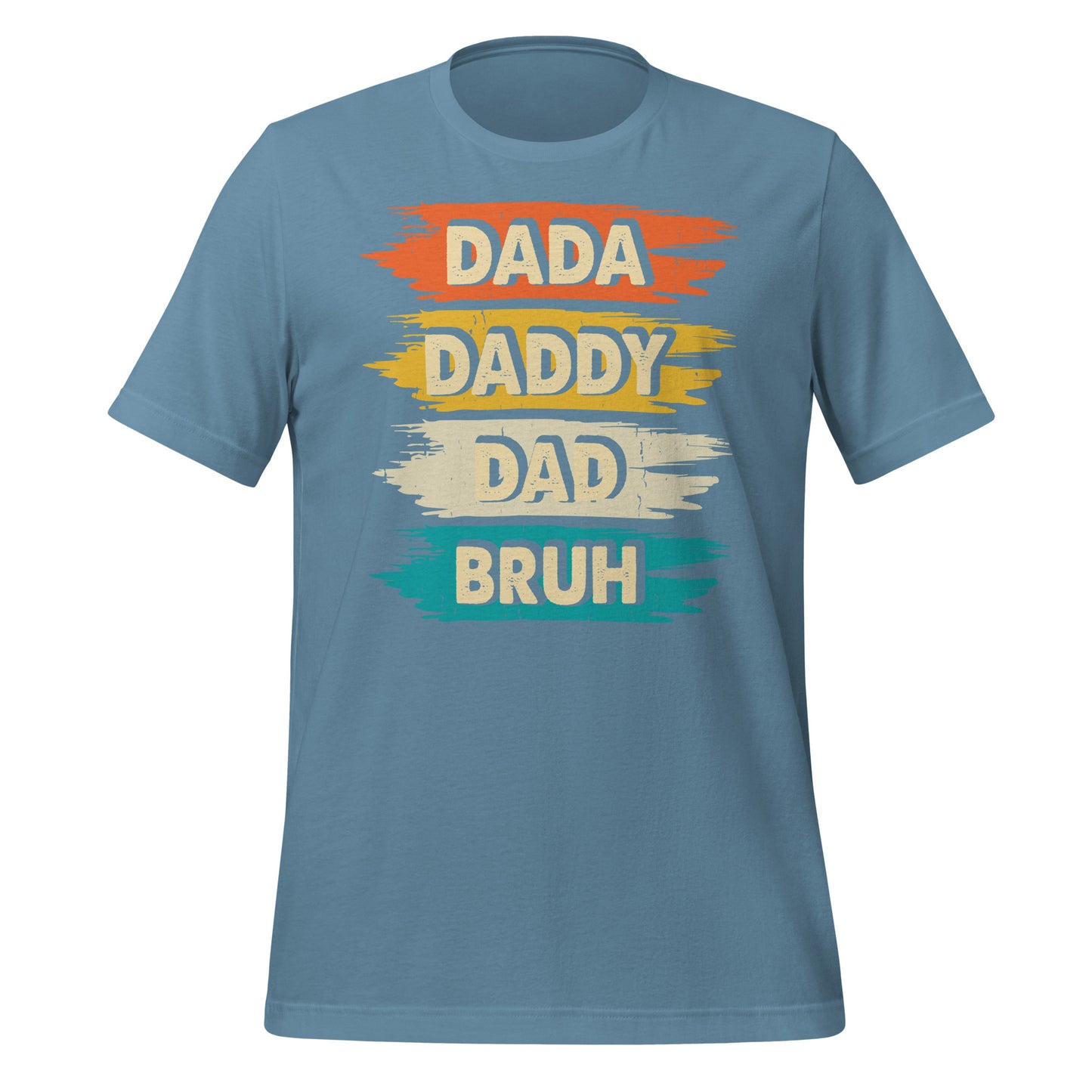 Dada Daddy Dad Bruh